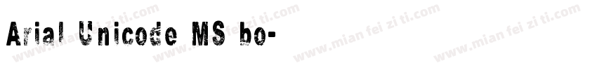 Arial Unicode MS bo字体转换